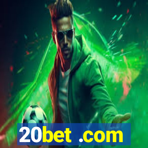 20bet .com